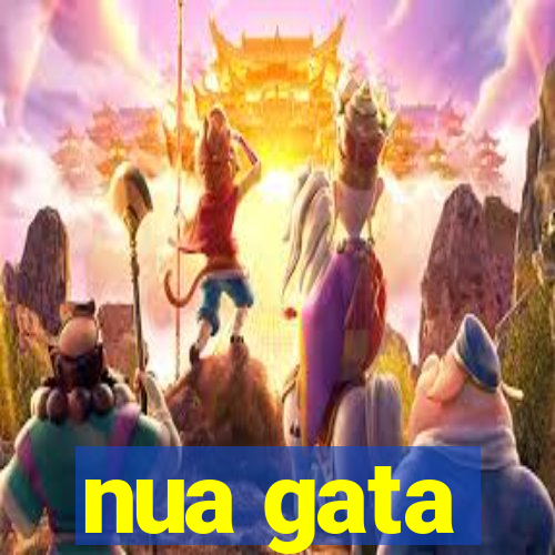 nua gata